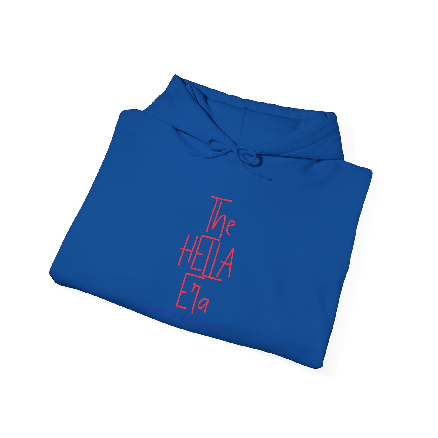 The Hella Era  |MKinspired Collection Hoodie