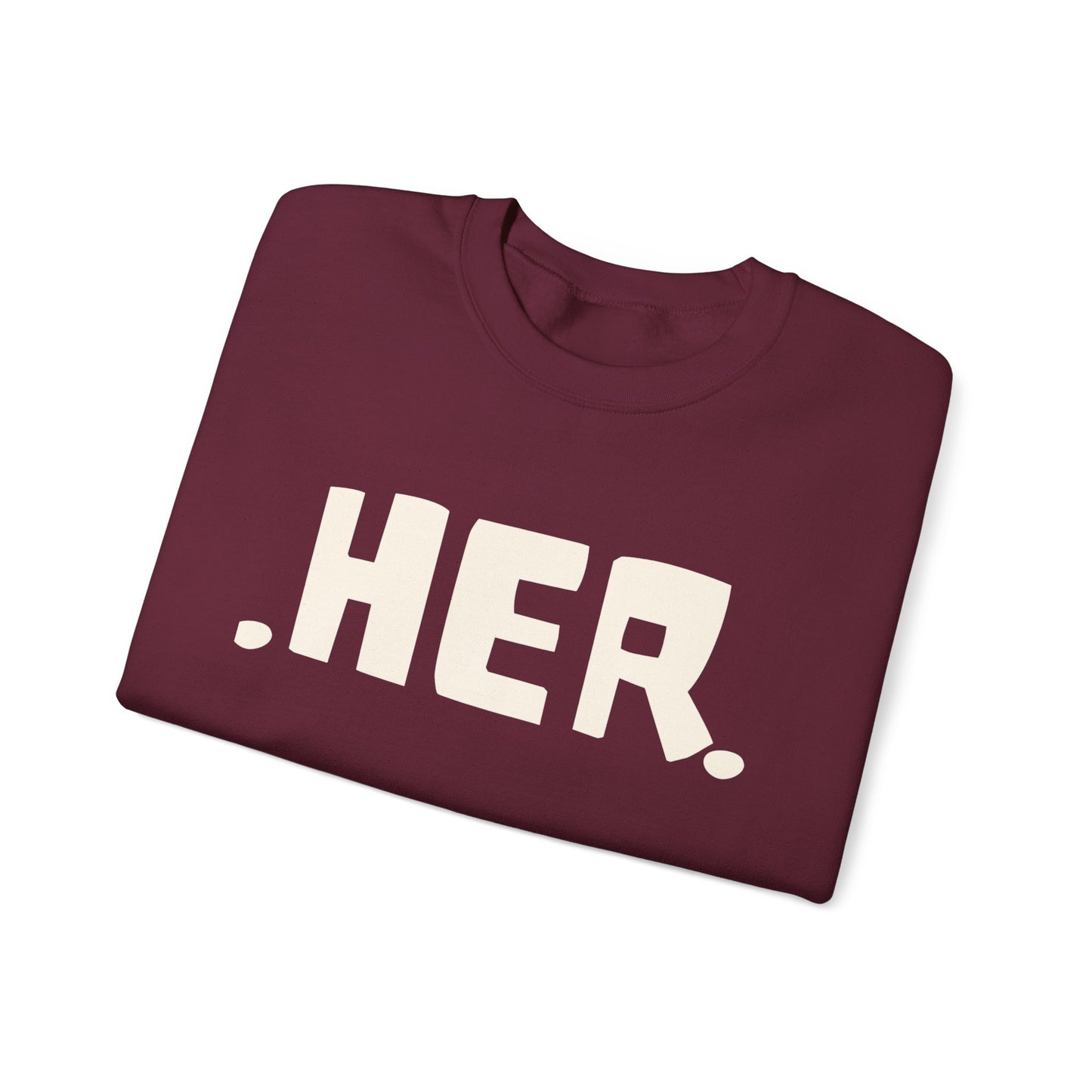 The .HER. Collection |MKinspired Statement Sweatshirt