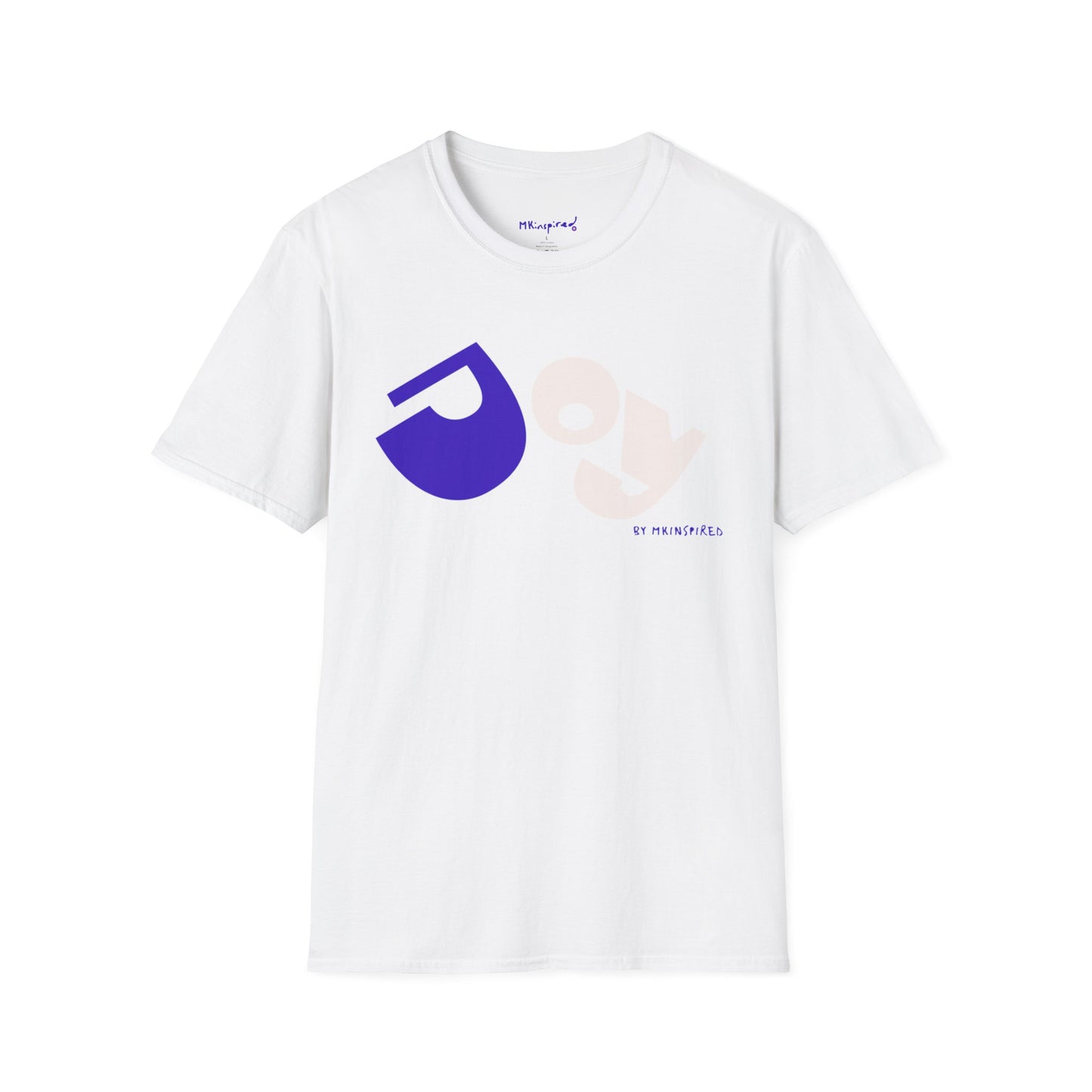 Joy|MKInspired T-shirt Collection