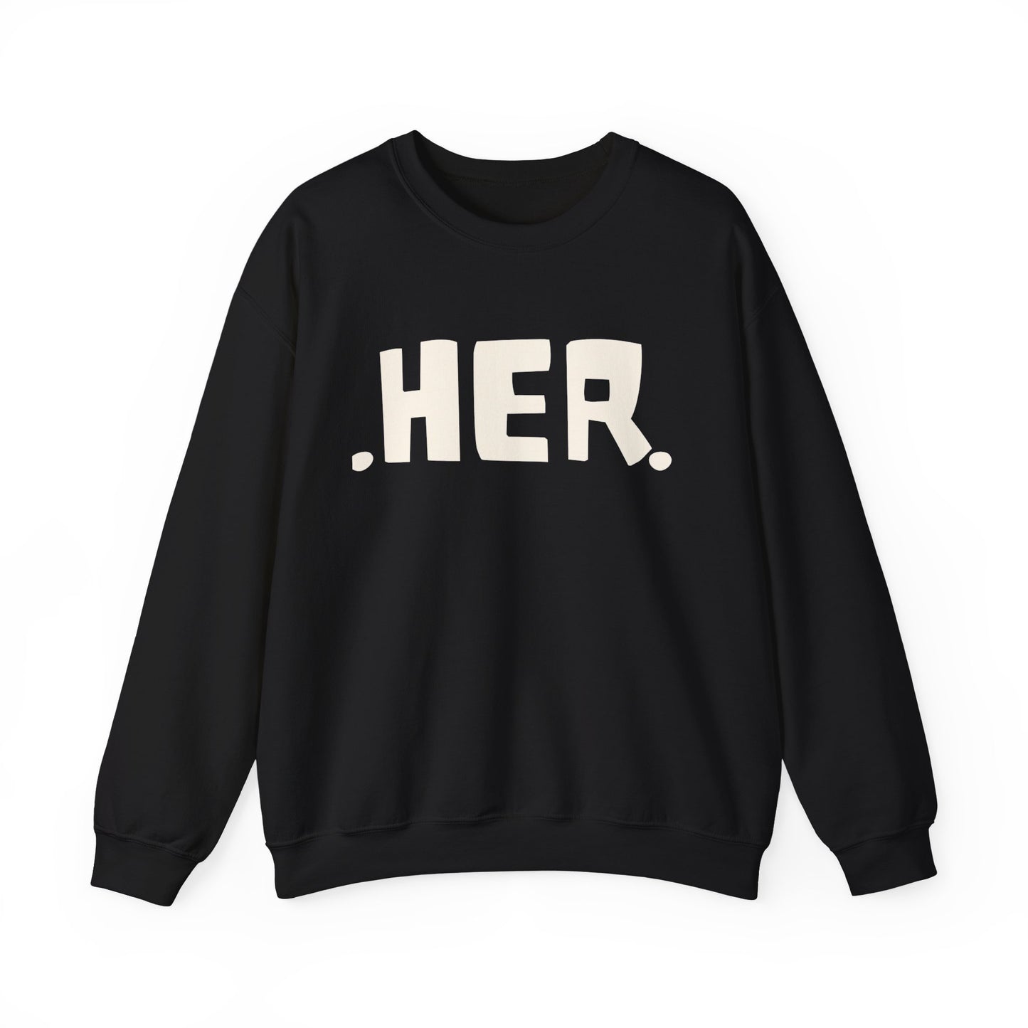The .HER. Collection |MKinspired Statement Sweatshirt