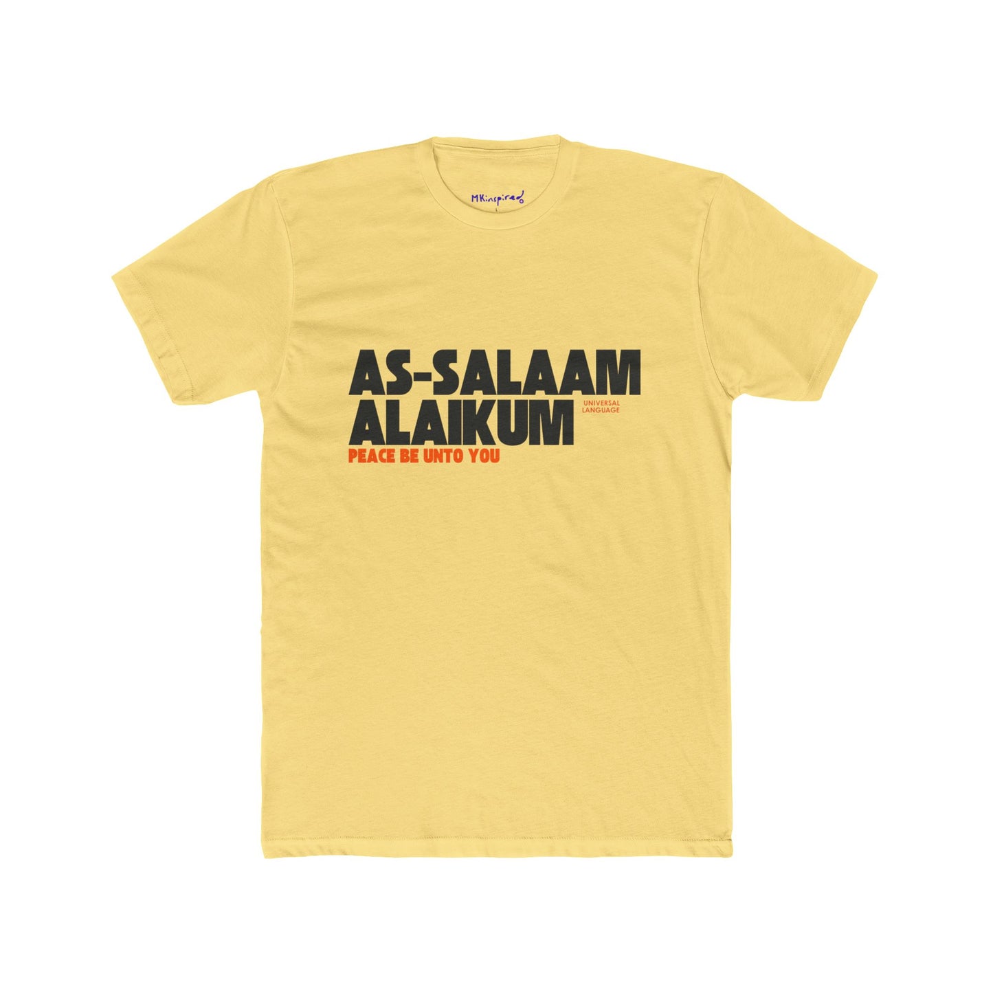As-Salaam Alaikum |MKinspired Peace be Unto You T-shirts