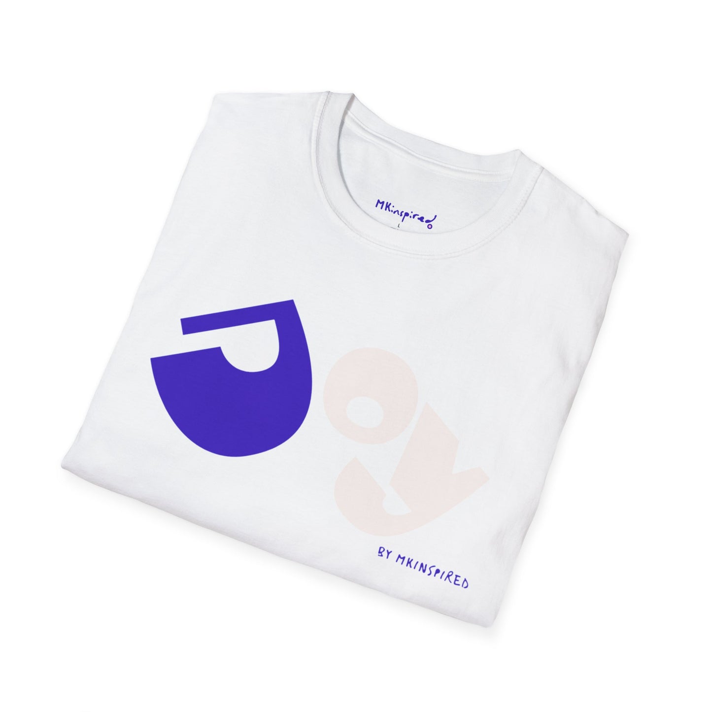 Joy|MKInspired T-shirt Collection