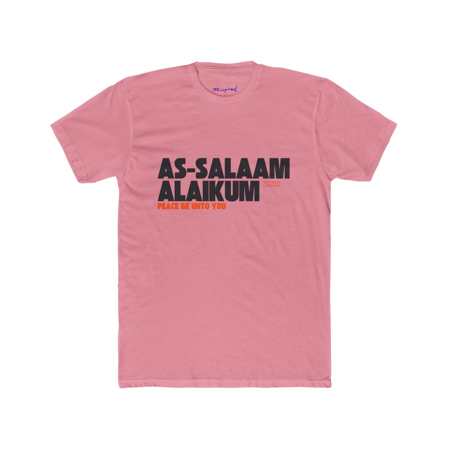 As-Salaam Alaikum |MKinspired Peace be Unto You T-shirts
