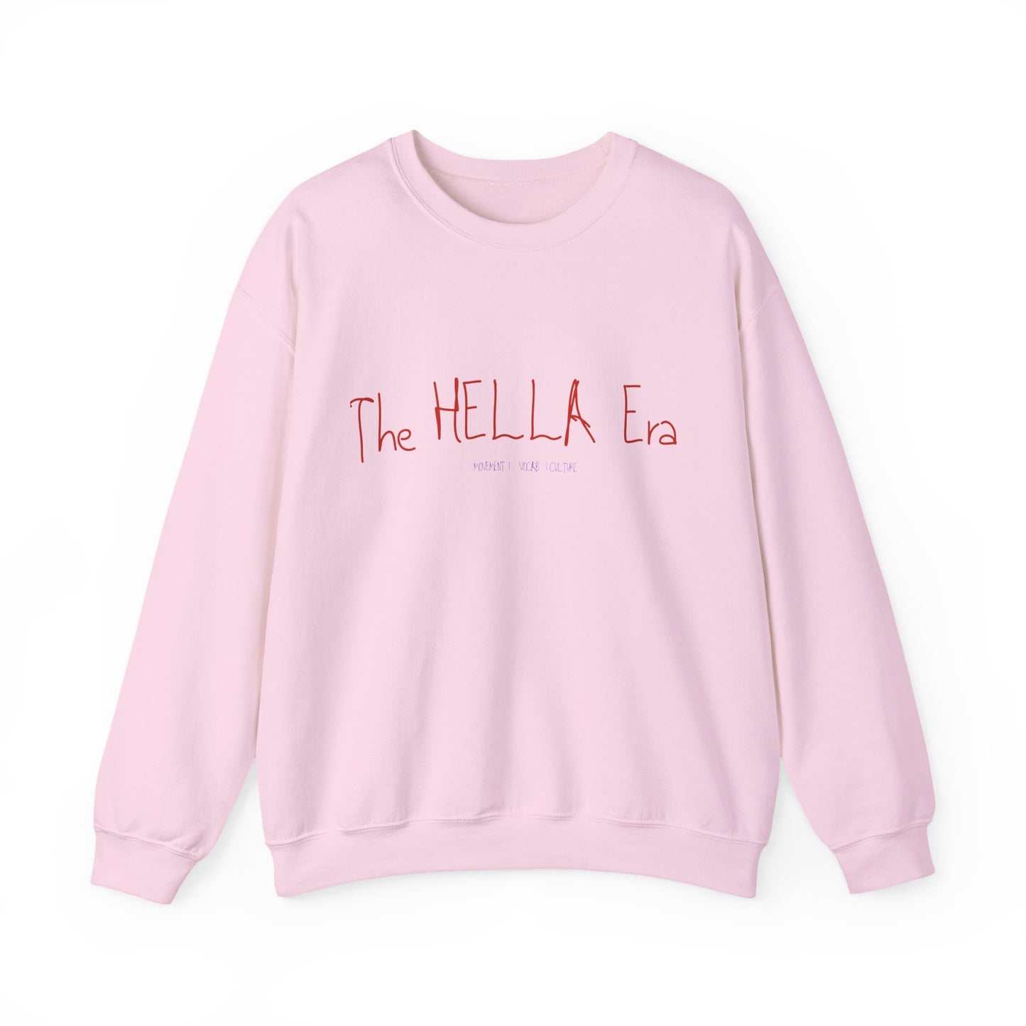 The HELLA Era Sweatshirt |MKinspired Collection Movement. Vocab. Culture