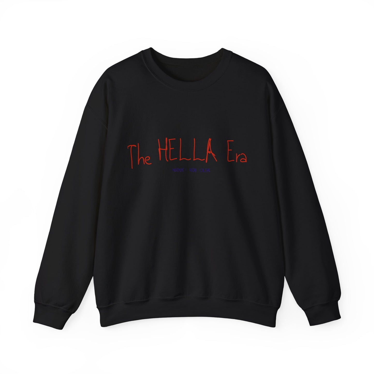 The HELLA Era Sweatshirt |MKinspired Collection Movement. Vocab. Culture
