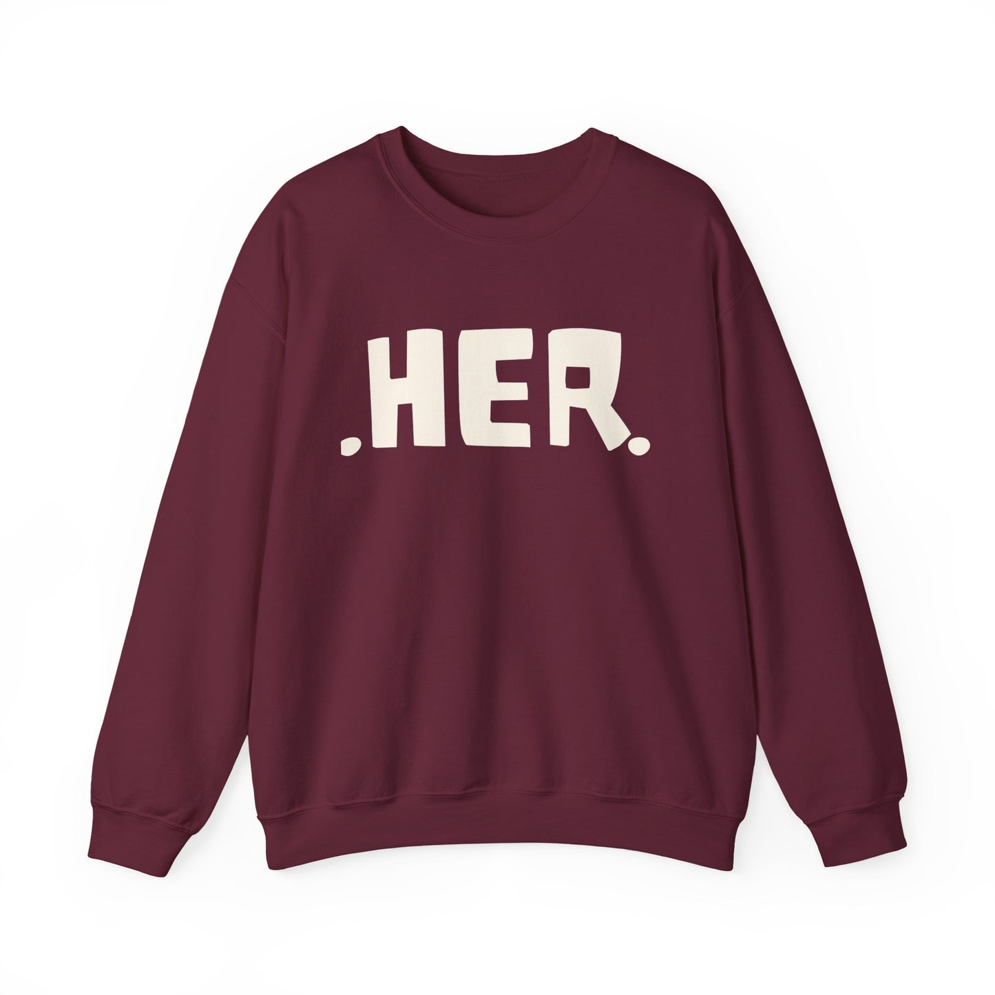 The .HER. Collection |MKinspired Statement Sweatshirt