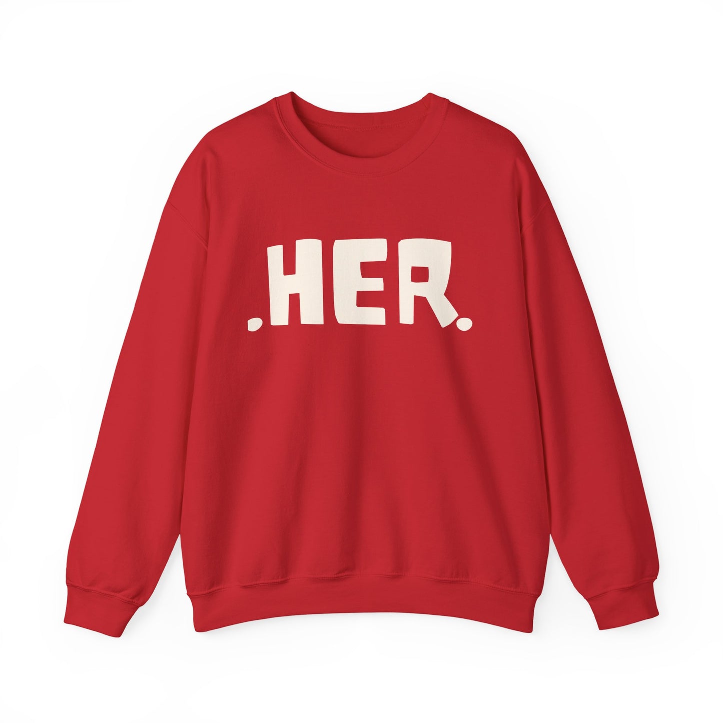 The .HER. Collection |MKinspired Statement Sweatshirt