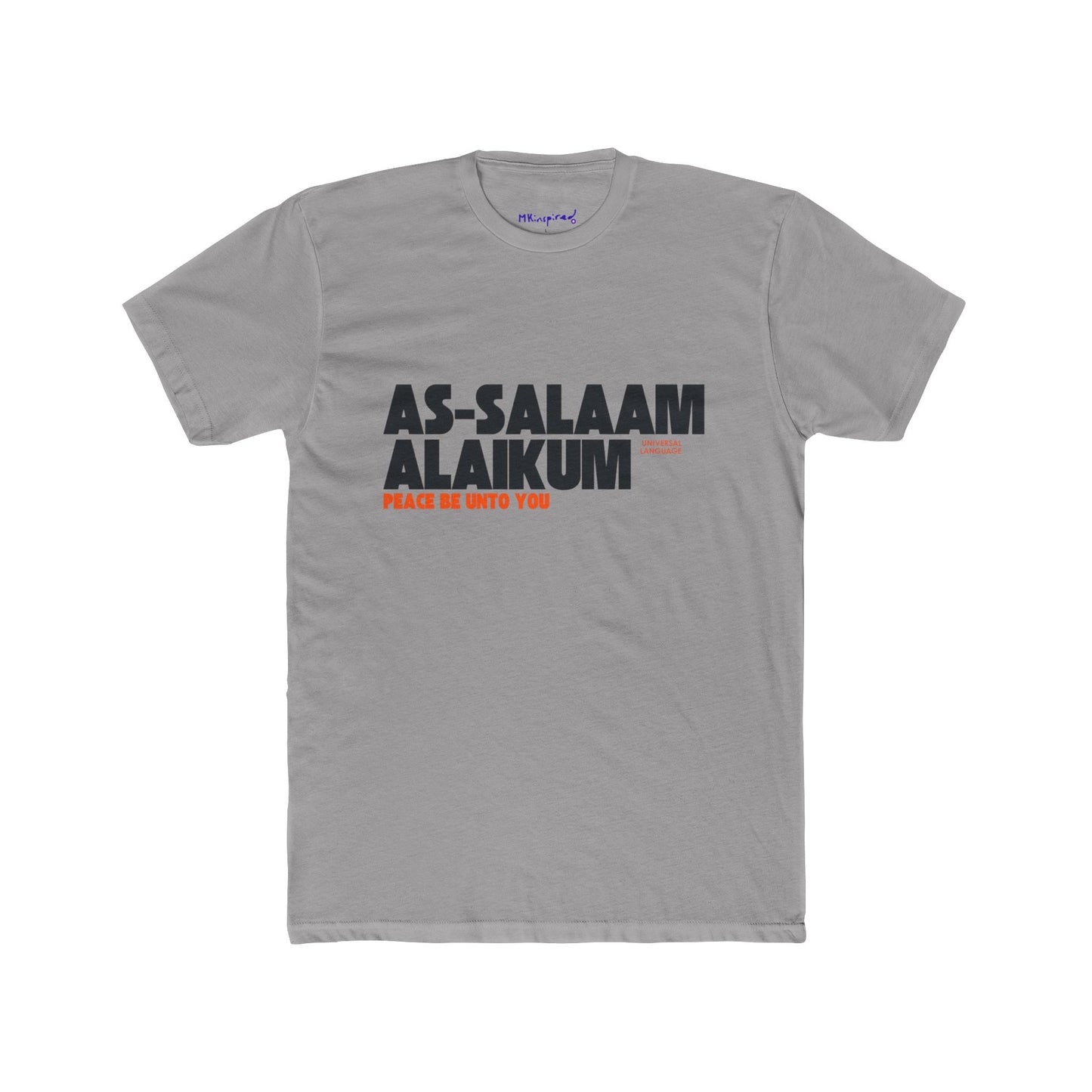 As-Salaam Alaikum |MKinspired Peace be Unto You T-shirts